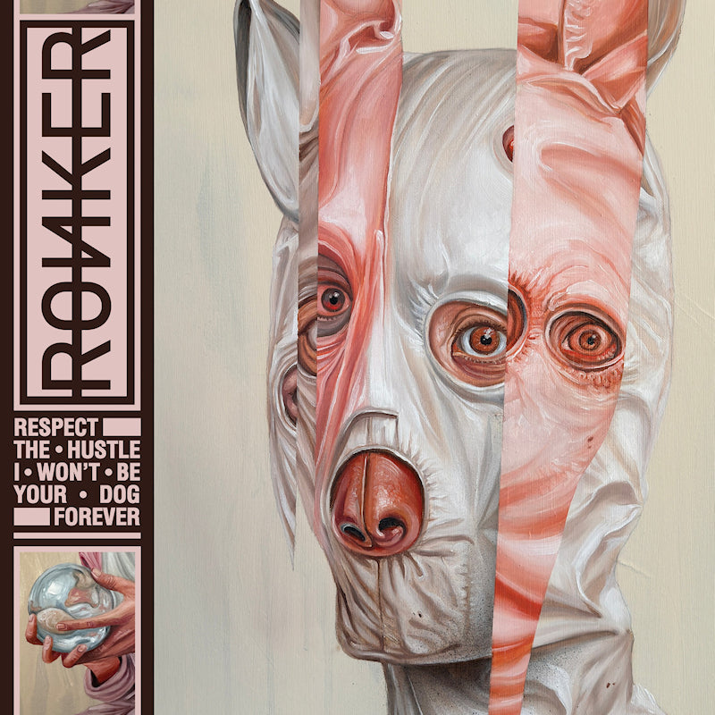 Ronker - Respect the hustle i wont be your d (LP)