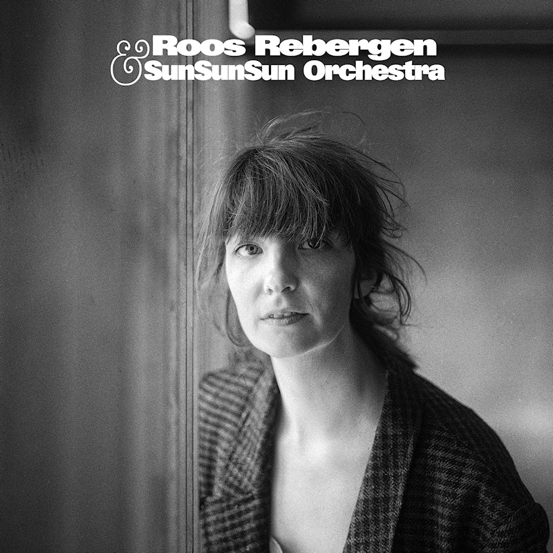 Roos Rebergen & Sunsunsun Orchestra - Roos rebergen & sunsunsun orchestra (Digipak CD)