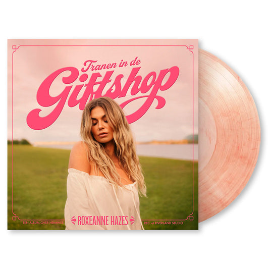 Roxeanne Hazes - Tranen in de giftshop (LP)