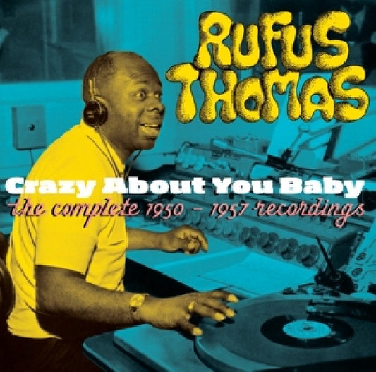 Rufus Thomas - Crazy about you baby (CD)