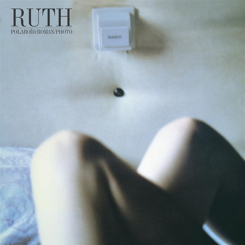 Ruth - Polaroid roman photo (+7") (LP)