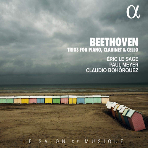 Ludwig Van Beethoven - Trios for clarinet, cello & piano op.11 & op.38 (Eric Le Sage/Paul Meyer/Claudio Bohorquez CD)