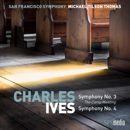 C. Ives - Symphony nos. 3 & 4 (San Francisco Symphony/Michael Tilson Thomas, Super Audio CD CD)