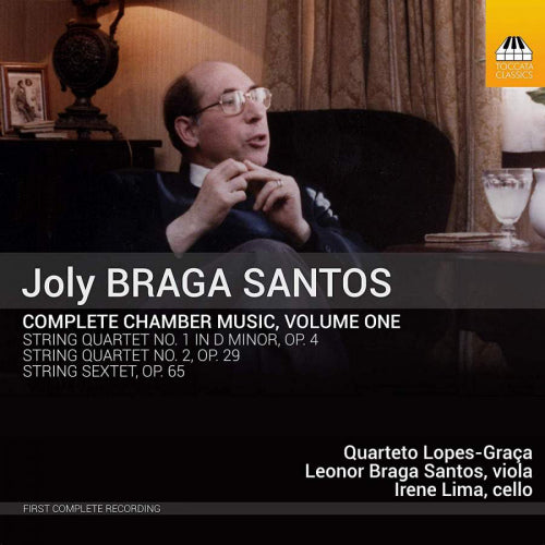 J.b. Santos - Complete chamber music, volume one (Quarteto Lopes-Graca/Leonor Braga Santos CD)