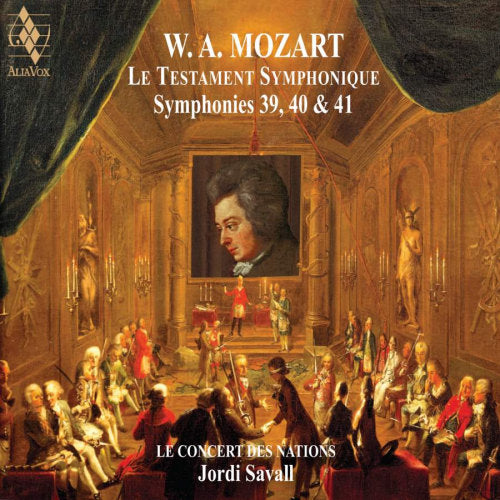 Wolfgang Amadeus Mozart - Le testament symphonique/sym. no. 39-41 (Le Concert Des Nations/Jordi Savall, Super Audio CD CD)