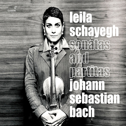 Leila Schayegh - Bach: sonatas and partitas bwv1001-1006 (CD)