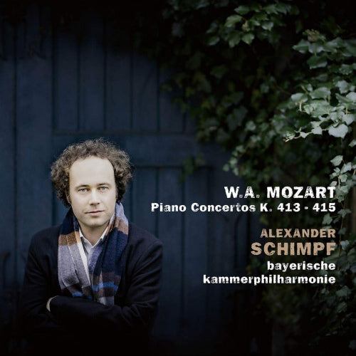 Alexander Schimpf & Bayerische Kammerphilharmonie - Mozart piano concertos k.413-415 (Bayerische Kammerphilharmonie, Digipak CD)