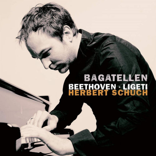 Herbert Schuch - Bagatellen (Works By Beethoven/Ligeti, Digipak CD)