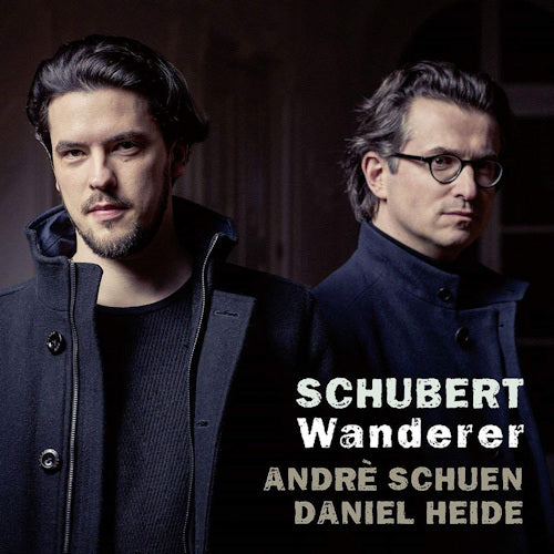 Franz Schubert - Wanderer (Andre Schuen/Daniel Heide, Digipak CD)