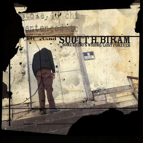 Scott H. Biram - Something's wrong/lost forever (.. Forever//Not a 1 Man's Band, But a Band Thats 1 Man! CD)