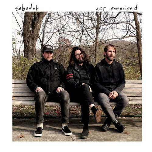 Sebadoh - Act surprised (White Vinyl, Coloured Vinyl LP)