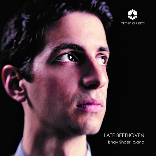 Ishay Shaer - Late beethoven piano sonatas (Ishay Shaer CD)