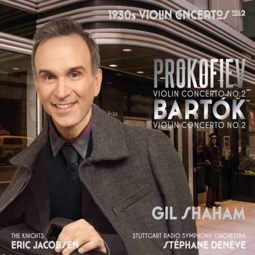 Gil Shaham - 1930s violin concertos 2 (Works By Prokofiev/Bartok CD)