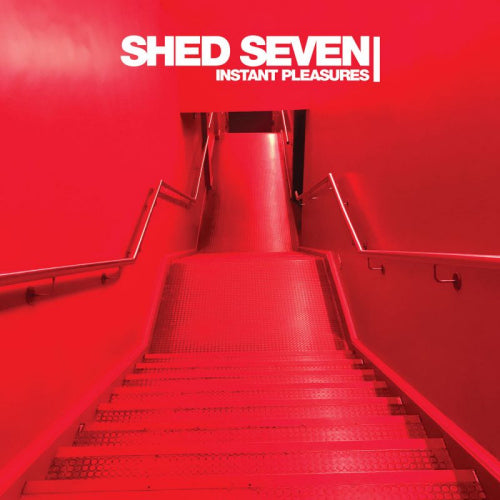 Shed Seven - Instant pleasures (LP)