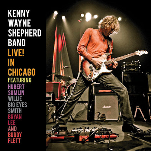 Kenny Wayne Shepherd - Live in chicago (Ft. Double Trouble Rhythm Section + H.Sumlin & W. Smith CD)