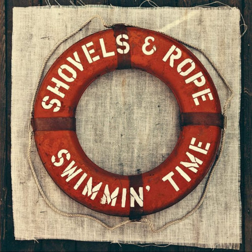 Shovels & Rope - Swimmin' time (CD)
