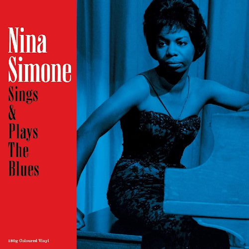 Nina Simone - Sings & plays the blues (.. Plays the Blues / 180gr. Blue Vinyl, High Quality, Coloured Vinyl LP)