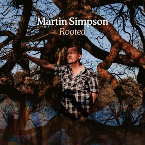 Martin Simpson - Rooted (LP)