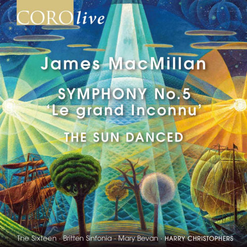 Sixteen - Macmillan: symphony no.5 le grand inconnu (Harry Christophers/Mary Bevan/Britten Sinfonia CD)