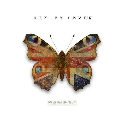 Six By Seven - Love and peace and sympathy (CD)
