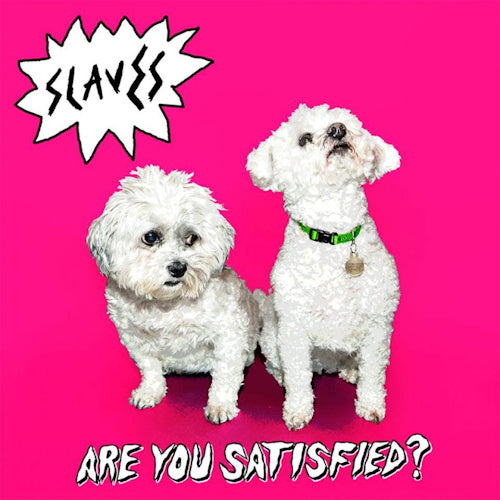Slaves - Are you satisfied? (LP)