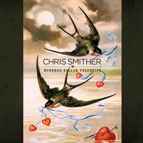 Chris Smither - Hundred dollar valentine (CD)
