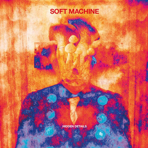 Soft Machine - Hidden details (CD)