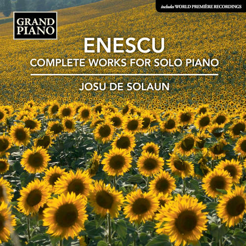 G. Enescu - Complete works for solo piano (Josu De Solaun CD)