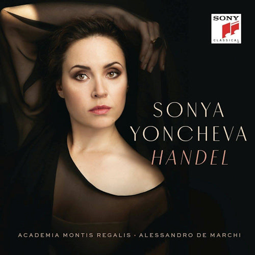 Sonya Yoncheva - Handel (Academia Montis Regalis/Alessandro De Marchi CD)