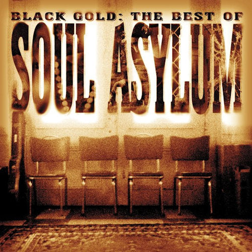 Soul Asylum - Black gold (The Best of Soul Asylum CD)