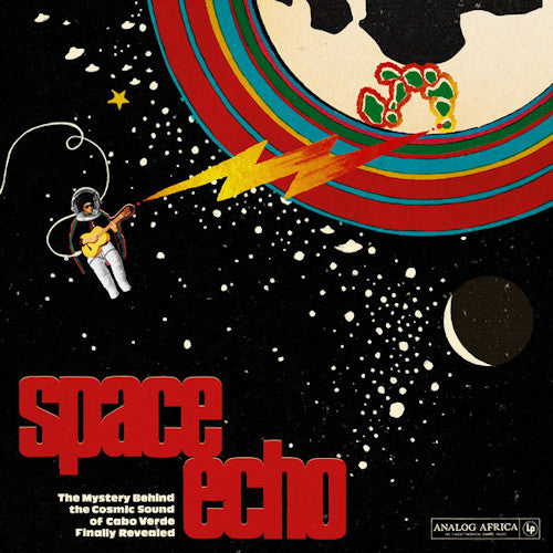 V/A (Various Artists) - Space echo (Mystery Behind the Cosmic Sound of Cabo Verde LP)