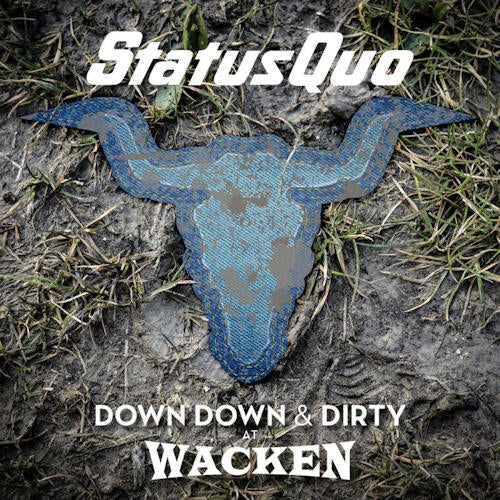 Status Quo - Down down & dirty at wacken (blu ray movie)