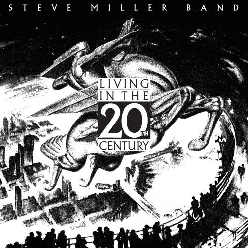 Steve Miller -band- - Living in the 20th century (.. Century / 180gr., High Quality LP)