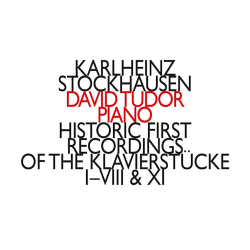 K. Stockhausen - Historic first recordings of the klavierstucke 1-8 & 11 (David Tudor CD)