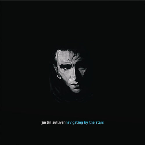 Justin Sullivan - Navigating by the stars (LP)