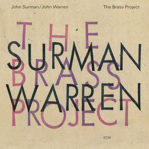John Surman - John Warren - The brass project (CD)