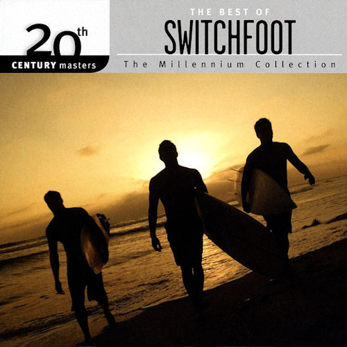 Switchfoot - Millennium collection (20th Century Masters CD)