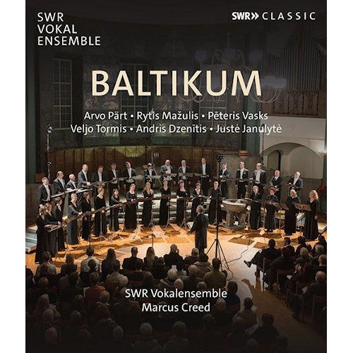 Swr Vokalensemble / Marcus Creed - Baltikum (Works By Part/Vasks blu ray movie)