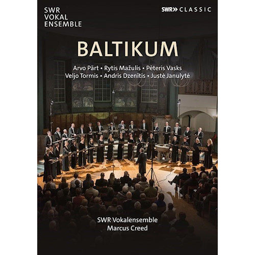 Swr Vokalensemble / Marcus Creed - Baltikum (Works By Part/Vasks DVD movie)