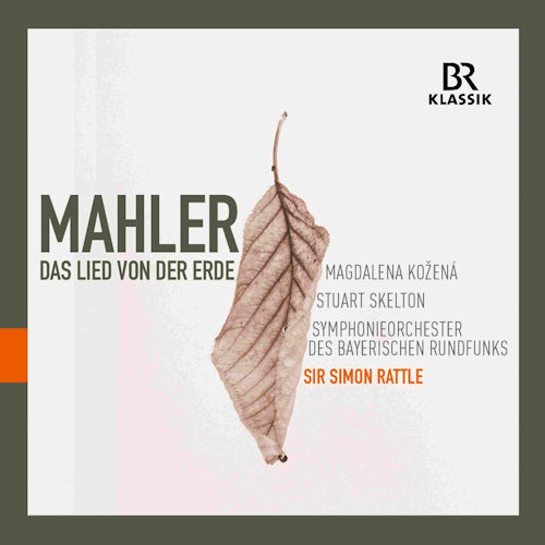 G. Mahler - Das lied von der erde (S.O. Des Bayerischen Rundfunks/Simon Rattle CD)