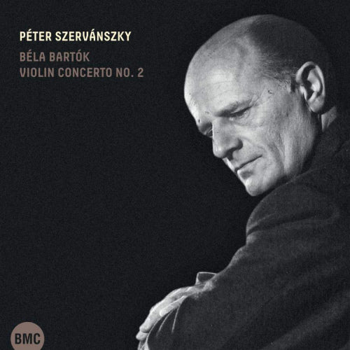 Peter Szervanszky - Bela bartok violin concerto no. 2 (CD)