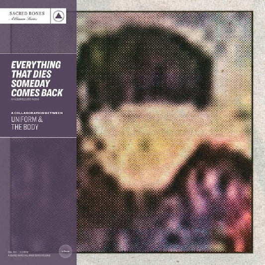 Uniform & The Body - Everything that dies someday comes back (Silver LP)