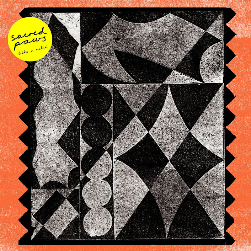 Sacred Paws - Strike a match (LP)