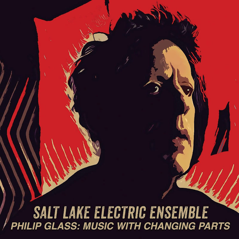 P. Glass - Music with changing parts (Salt Lake Electric Ensemble CD)
