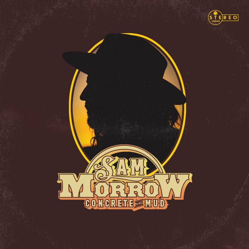 Sam Morrow - Concrete and mud (CD)