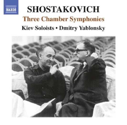 D. Shostakovich - Three chamber symphonies (Kiev Soloists/Dmitry Yablonsky CD)