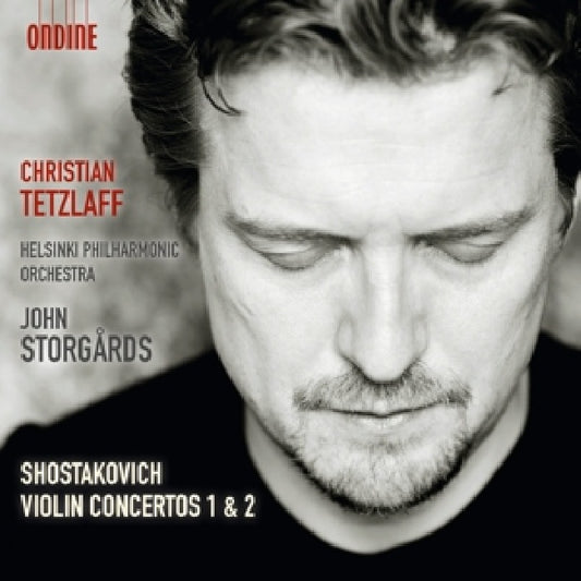 D. Shostakovich - Violin concertos 1 & 2 (Helsinki P.O./Christian Tetzlaff/Storgards CD)