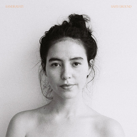 Sandrayati - Safe ground (180gr., High Quality LP)