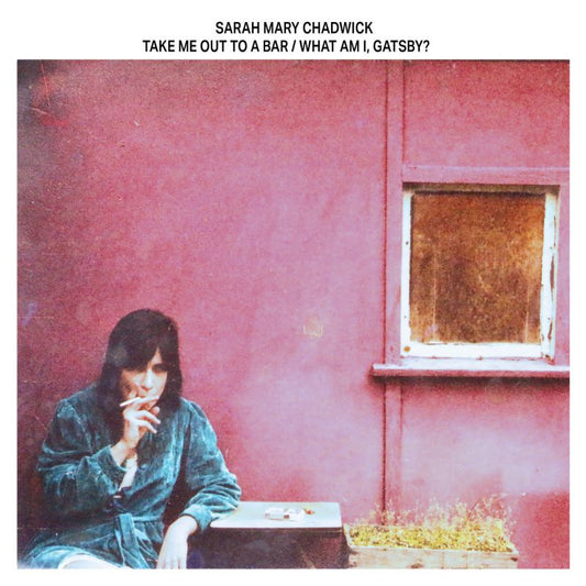 Sarah Mary Chadwick - Take me out to a bar / what am i, gatsby? (Violet, Coloured Vinyl LP)