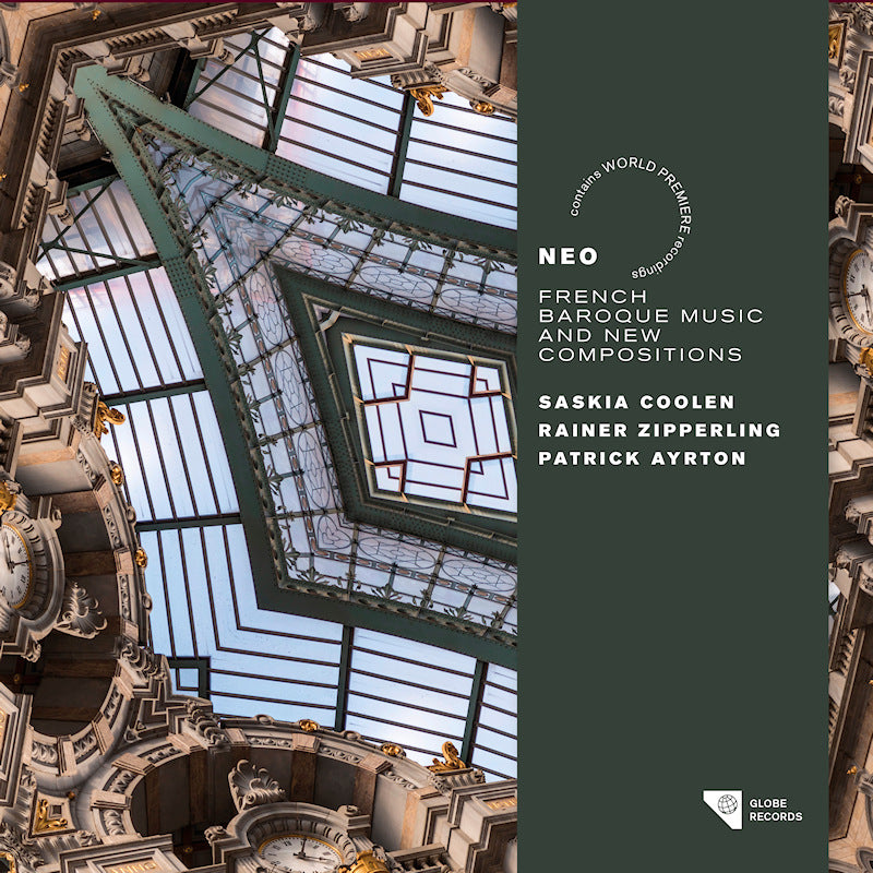 Coolen, Saskia | Zipperling, Rainer | Ayrton, Patr - Neo - french baroque music and new compositions (Digipak, Limited Edition CD)